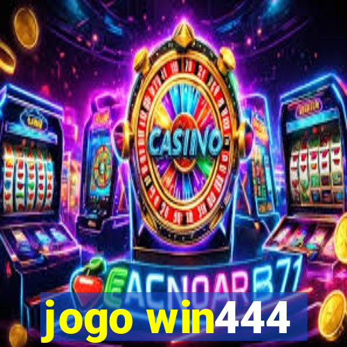 jogo win444